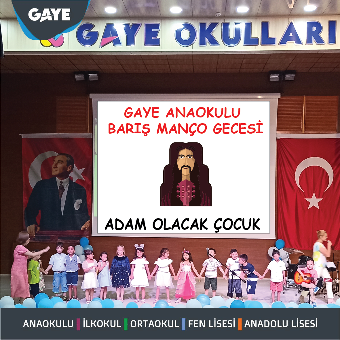 Gaye Anaokulu Adam Olacak Çocuk Gecesi